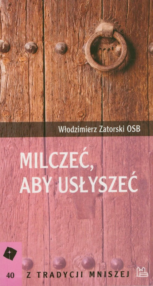 Image of Milczeć, aby usłyszeć