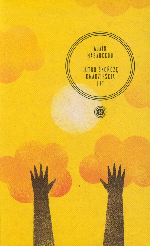 Image of Jutro skończę dwadzieścia lat