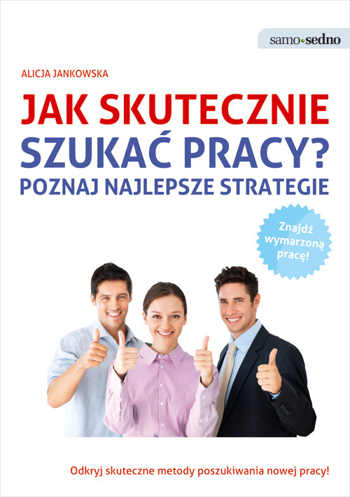 Image of Samo Sedno Jak skutecznie szukać pracy?