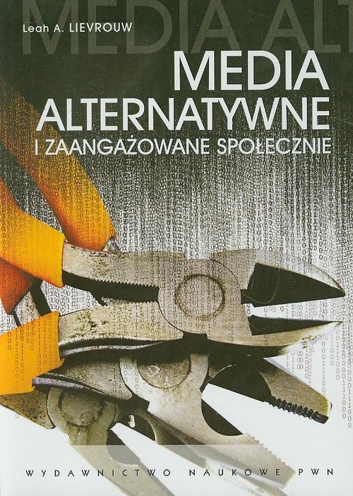 Image of Media alternatywne i zaangażowanie społeczne