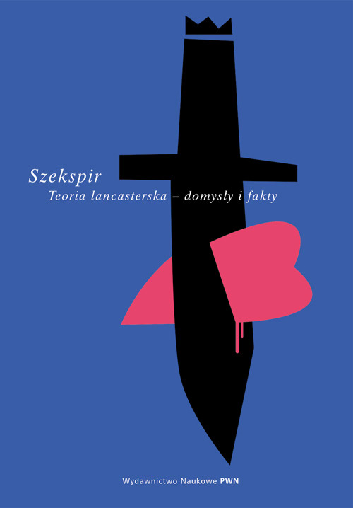 Image of Szekspir Teoria lancasterska - domysły i fakty