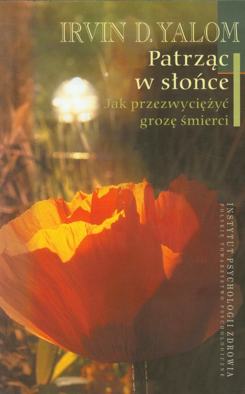 Image of Patrząc w słońce Jak przezwyciężyć grozę śmierci