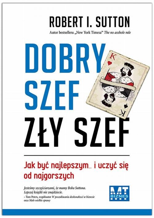 Image of Dobry szef zły szef Jak być najlepszym… i uczyć się od najgorszych