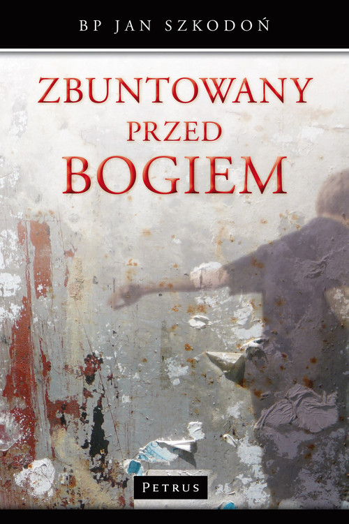 Image of Zbuntowany przed Bogiem