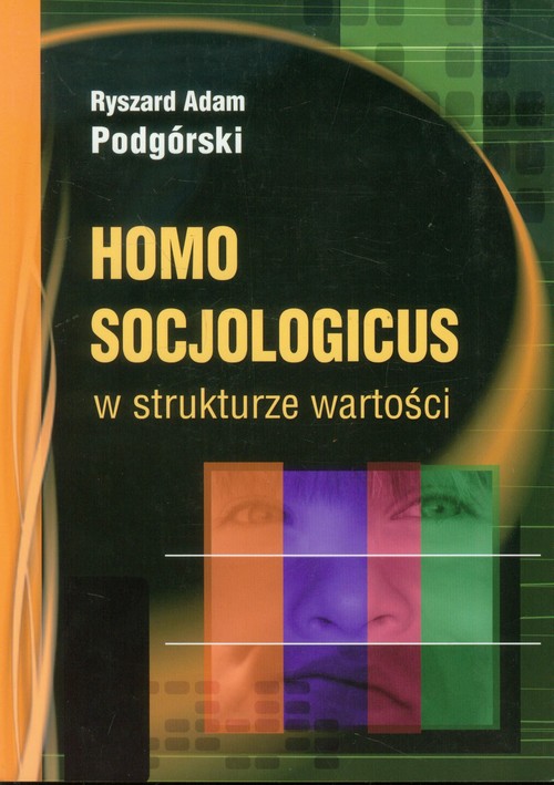 Image of Homo socjologicus w strukturze wartości