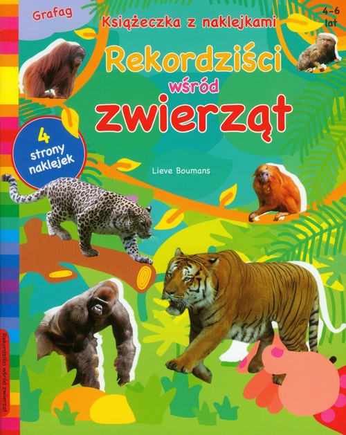 Image of Rekordziści wśród zwierząt Książeczka z naklejkami 4-6 lat