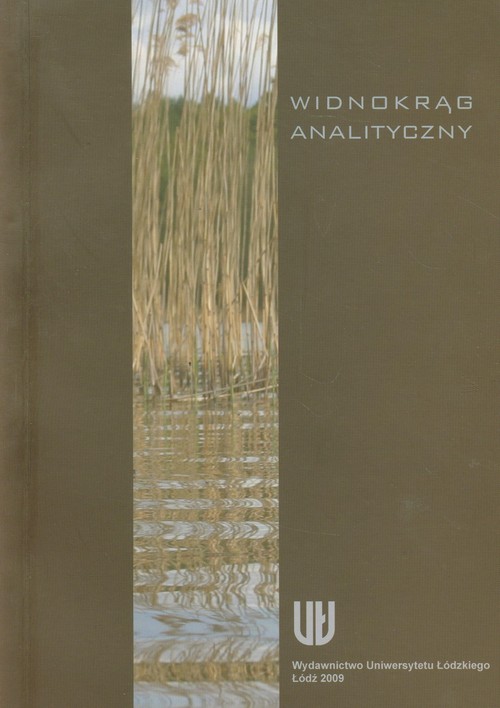Image of Widnokrąg analityczny Księga dedykowana profesorowi Adamowi Nowaczykowi dla uczczenia jego dorobku naukowego
