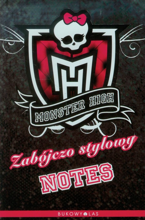 Image of Monster High Zabójczo stylowy notes
