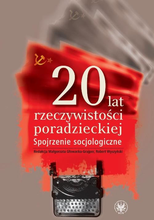 Image of 20 lat rzeczywistości poradzieckiej Spojrzenie socjologiczne