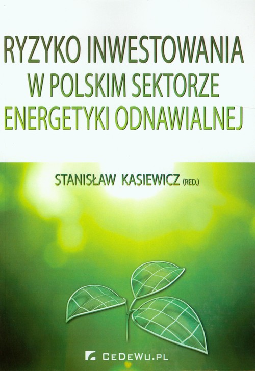 Image of Ryzyko inwestowania w polskim sektorze energetyki odnawialnej
