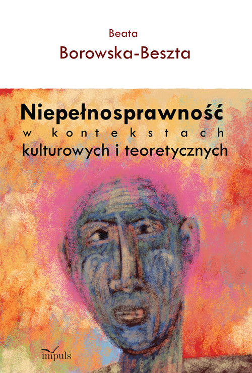 Image of Niepełnosprawność w kontekstach kulturowych i teoretycznych