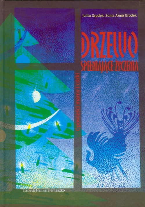 Image of Drzewo spełniające życzenia Opowieści mamy i córki