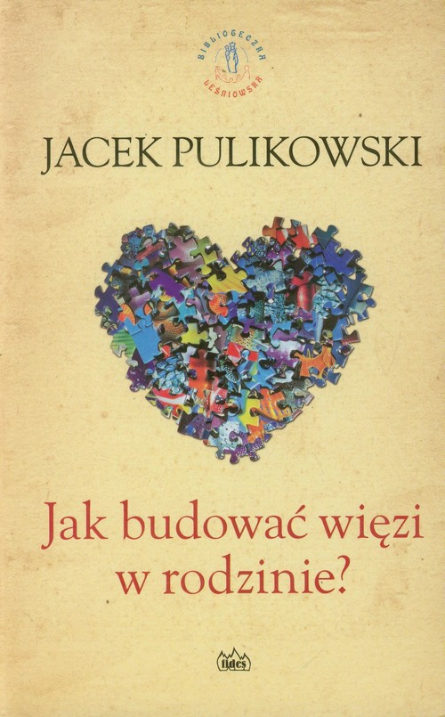 Image of Jak budować więzi w rodzinie