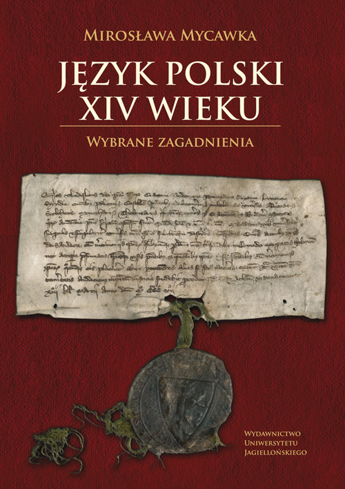 Image of Język polski XIV wieku Wybrane zagadnienia