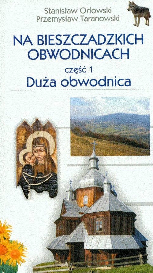 Image of Na bieszczadzkich obwodnicach część 1 Duża obwodnica