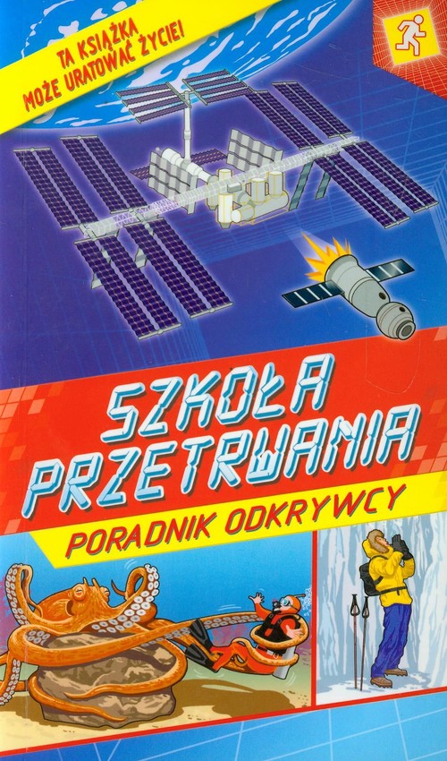 Image of Szkoła przetrwania Poradnik odkrywcy
