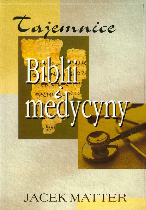 Image of Tajemnice Biblii i medycyny