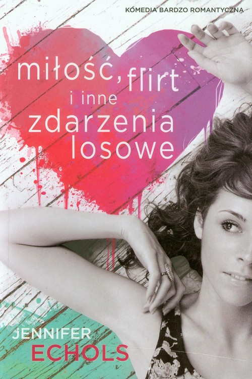 Image of Miłość, flirt i inne zdarzenia losowe