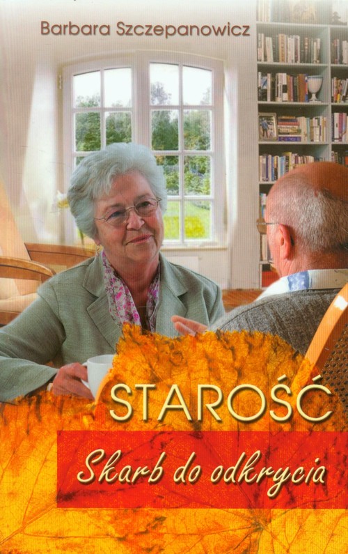 Image of Starość Skarb do odkrycia