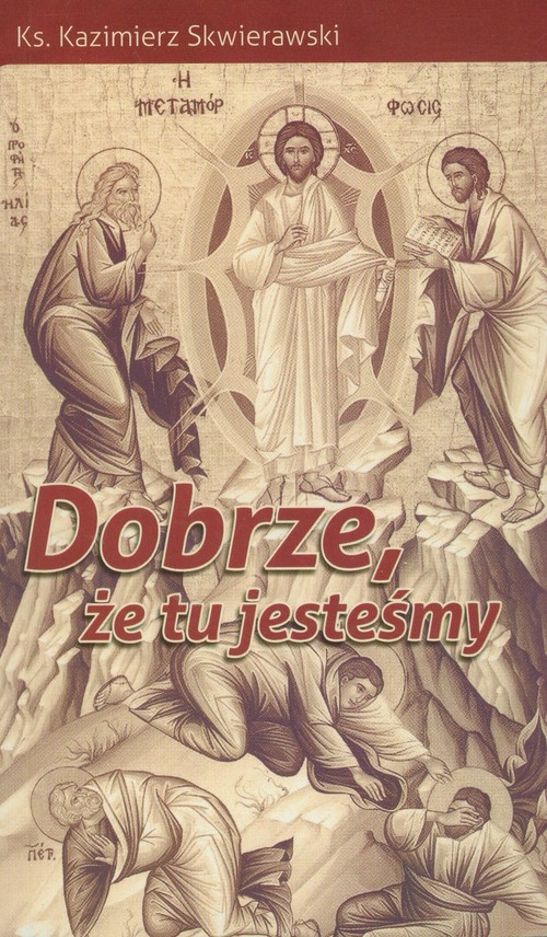 Image of Dobrze że tu jesteśmy