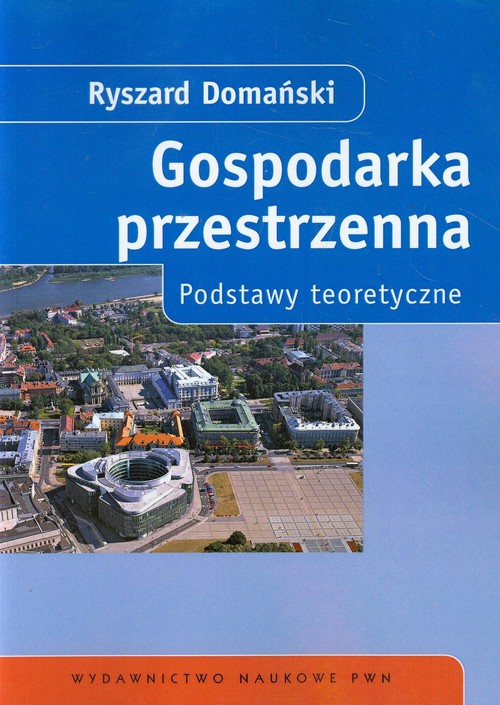 Image of Gospodarka przestrzenna Podstawy teoretyczne