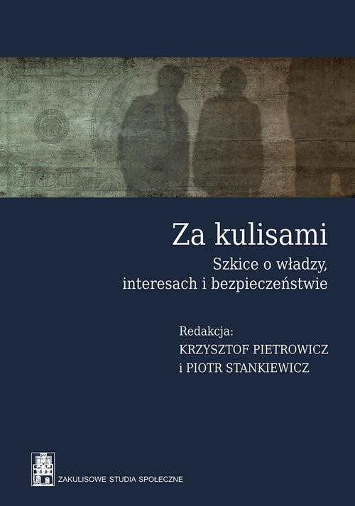Image of Za kulisami Szkice o władzy, interesach i bezpieczeństwie
