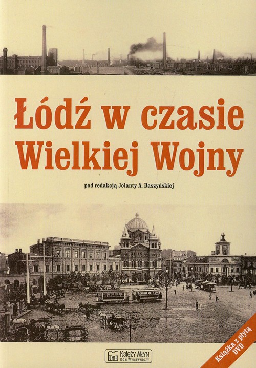 Image of Łódź w czasie Wielkiej Wojny