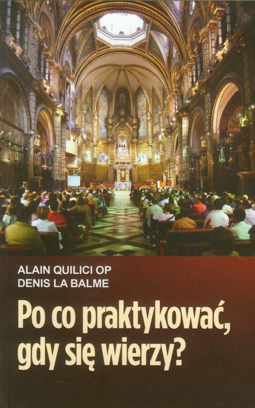 Image of Po co praktykować gdy się wierzy