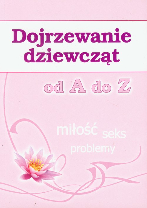 Image of Dojrzewanie dziewcząt od A do Z