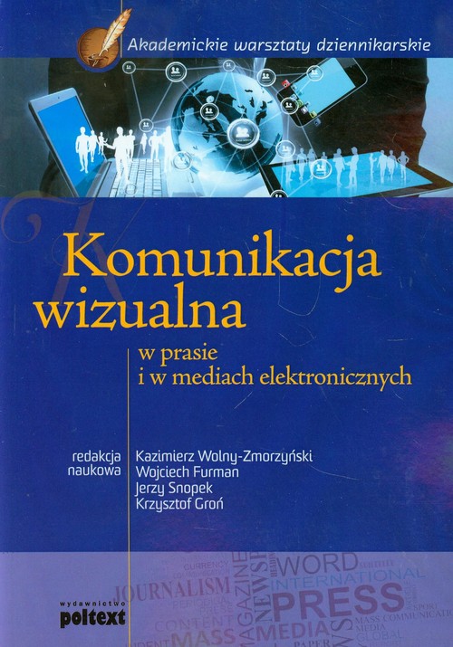 Image of Komunikacja wizualna w prasie i w mediach elektronicznych