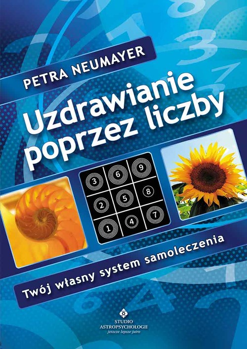 Image of Uzdrawianie poprzez liczby Twój własny system samoleczenia