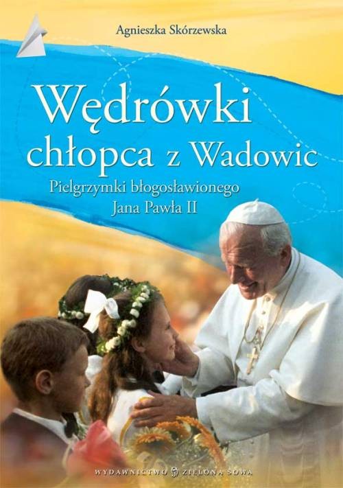 Image of Wędrówki chłopca z Wadowic