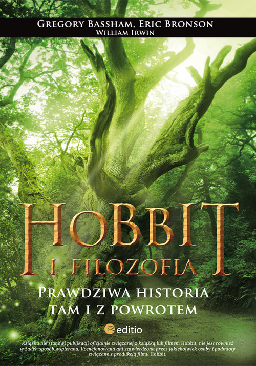 Image of Hobbit i filozofia Prawdziwa historia tam i z powrotem