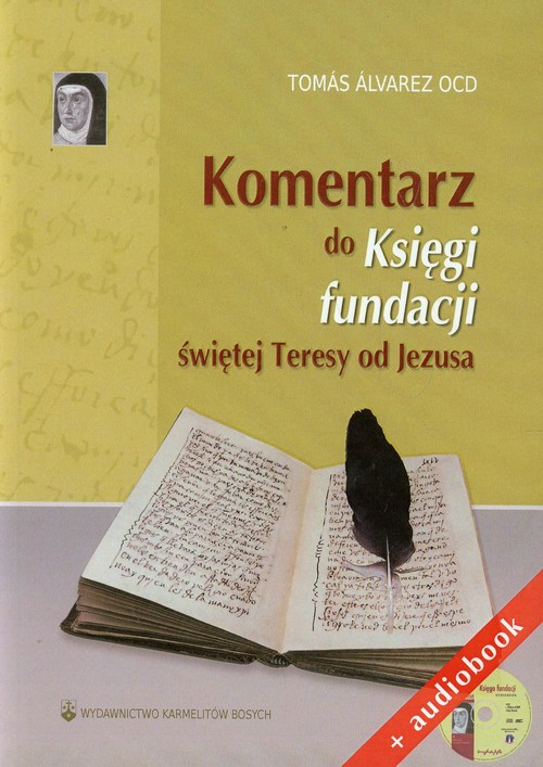 Image of Komentarz do Księgi fundacji świętej Teresy od Jezusa + audiobook