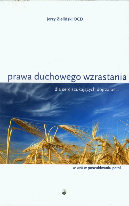 Image of Prawa duchowego wzrastania dla serc szukających dojrzałości