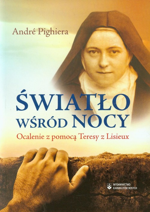 Image of Światło wśród nocy Ocalenie z pomocą Teresy z Lisieux
