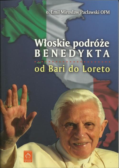 Image of Włoskie podróże Benedykta Od Bari do Loreto