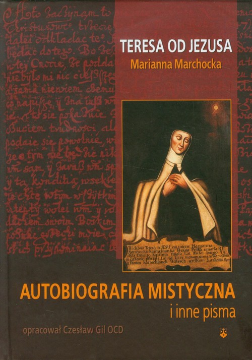 Image of Autobiografia mistyczna i inne pisma Teresa od Jezusa