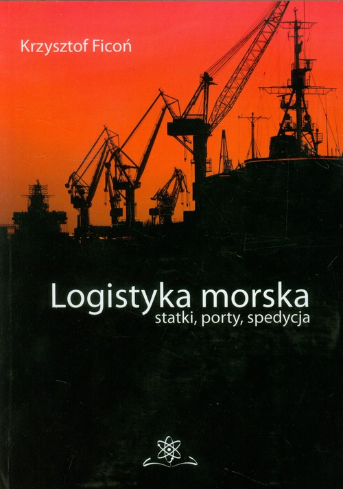 Image of Logistyka morska statki, porty, spedycja