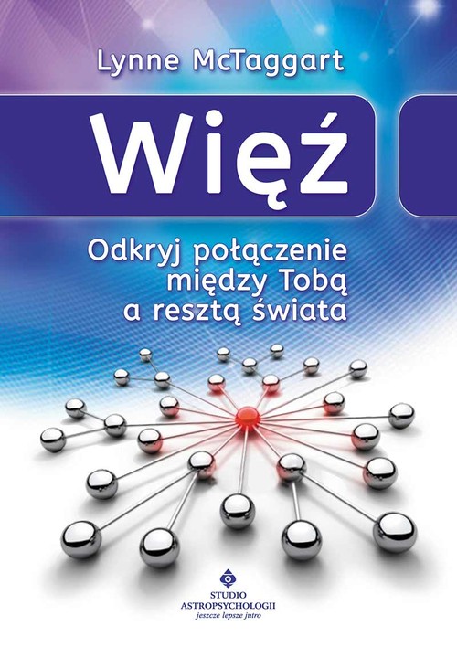 Image of Więź Odkryj połączenie między Tobą a resztą świata