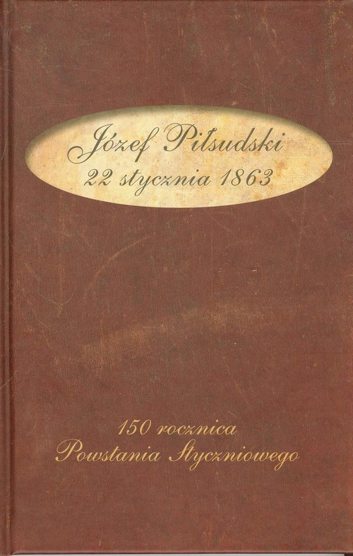 Image of Józef Piłsudski 22 stycznia 1863