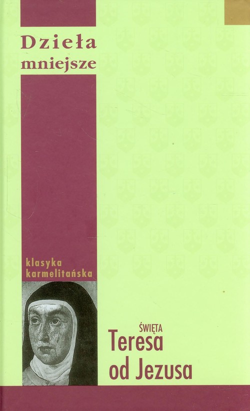 Image of Dzieła mniejsze Święta Teresa od Jezusa