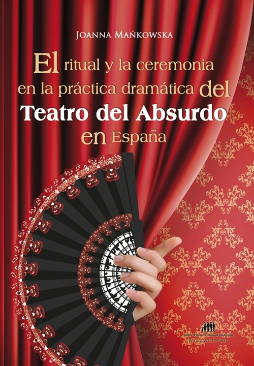 Image of El ritual y la ceremonia en la practica dramatica del Teatro del Absurdo en Espana
