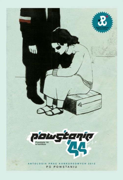 Image of Powstanie'44 w komiksie Antologia prac konkursowych 2012 – Po Powstaniu