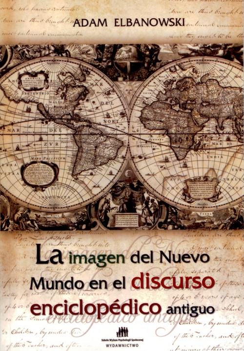 Image of La imagen del Nuevo Mundo en el discurso enciclopedico antiguo