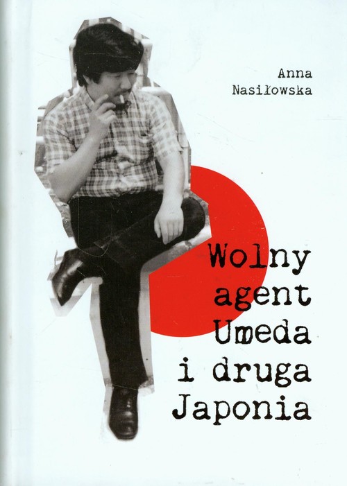 Image of Wolny agent Umeda i druga Japonia