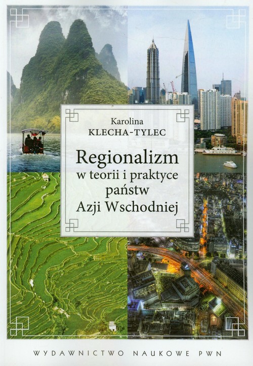 Image of Regionalizm w teorii i praktyce państw Azji Wschodniej