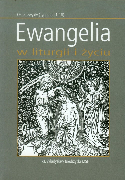 Image of Ewangelia w liturgii i życiu Okres zwykły (Tygodnie 1-16)