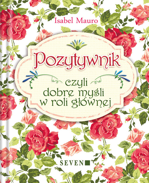 Image of Pozytywnik czyli dobre myśli w roli głównej