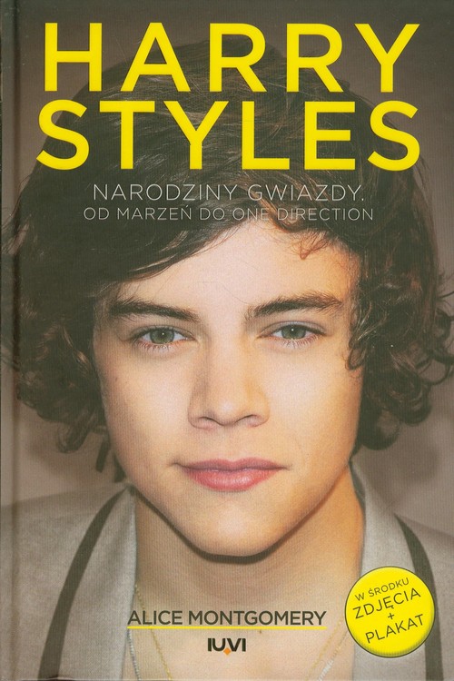 Image of Harry Styles Narodziny gwiazdy. Od marzeń do One Direction